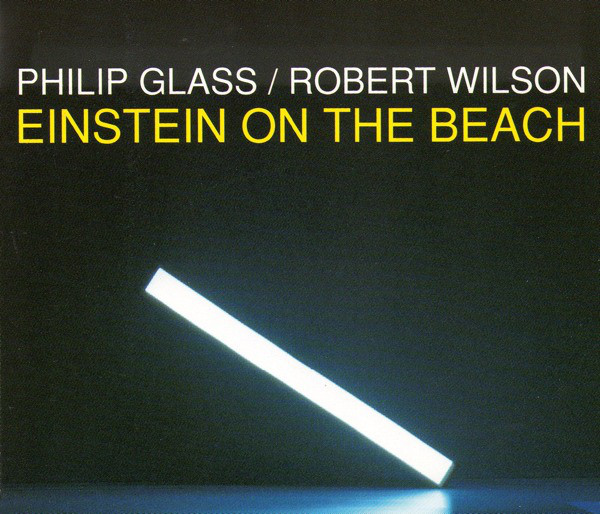 The Philip Glass Ensemble: Einstein on the Beach (1979)